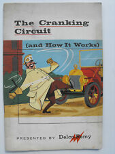 THE CRANKING CIRCUIT (AND HOW IT WORKS) BY DELCO REMY MANUAL USED picture