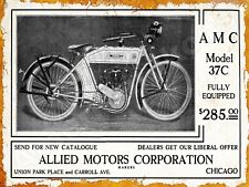 1913 Allied Motors Co AMC Motorcycle Model 37C New Metal Sign: Chicago, Illinois picture