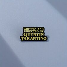 Quentin Tarantino Pin- Written Directed By Pulp Fiction Reservoir Dogs Kill Bill picture