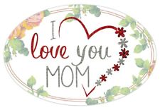 Mothers Day refrigerator magnet “ I Love You Mom” picture