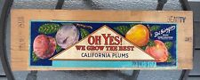 Vintage Oh Yes We Grow The Best Calif. Plums DiGiorgio Fruit Corp. Crate Ends picture