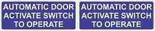 [2x] 5x2 Automatic Door Activate Switch to Operate Stickers Vinyl Signs Decals picture
