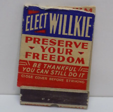 VINTAGE POLITICAL MATCHBOOK - ELECT WENDELL WILLKIE - PRESERVE YOUR FREEDOM picture