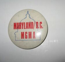 VTG Maryland / DC MGMA Pinback Maryland Medical Group Management Association  picture