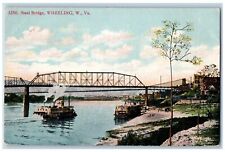 Wheeling West Virginia WV Postcard View Of Steel Bridge Boat c1910's Antique picture