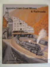 Appalachian Coal Mines & Railroads -Thomas W. Dixon-TLC Publishing Softcover picture