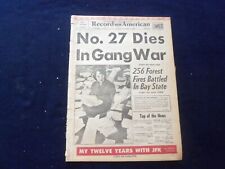 1965 NOV 1 BOSTON RECORD AMERICAN NEWSPAPER - NO. 27 DIES IN GANG WAR - NP 6319 picture
