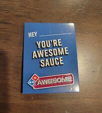Domino's Pizza Enamel Hat Pin HEY YOU'RE AWESOME SAUCE  picture