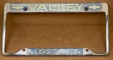 RARE CHEVROLET ( MEDFORD OREGON ) “VALLEY MEDFORD”CAR DEALER-LICENSE PLATE FRAME picture