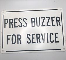 metal signs vintage Original Press Buzzer For Service 10” X 7” picture
