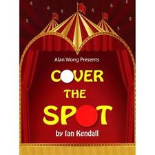 Cover the Spot by Ian Kendall and Alan Wong - Trick - Magic Tricks picture