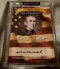 2020 POTUS WORD FROM THE PRESIDENT ** JOHN TYLER ** AUTHENTIC HANDWRITTEN WORD picture