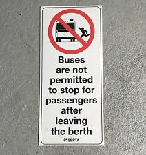 Retired Vintage Septa Sign Buses Are Not Permitted To Stop For Passengers …  picture