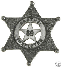 BROTHEL INSPECTOR OLD WEST LAWMAN  BADGE Made in USA 69 picture