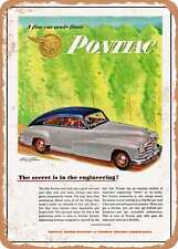 METAL SIGN - 1947 Pontiac Streamliner Sedan Coupe a Fine Car Made Finer picture