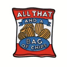 All That And A Bag Of Chips Saying Metal Enamel Pin - New Lapel Brooch Pin picture