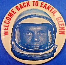 1962 Welcome Back To Earth John Glenn Astronaut NASA Space 3.5