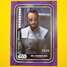 2023 Topps Star Wars Flagship - Purple Foil - /99 - 1:133 packs - Dr Pershing picture
