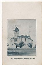 BLOOMINGTON NE – High School Building - 1910 picture