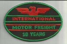 International Motor Freight 10 years  truck driver patch 3 X 4 #6186 picture