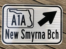 NEW SMYRNA BEACH FLORIDA A1A Highway road sign 12