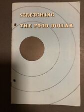 Vintage Booklet 1936-40 Stretching The Food Dollar By Household Finance Corp. picture