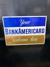 Vintage Large Your BankAmericard welcome here aluminum sign 1967 25 1/2 X 17 3/4 picture