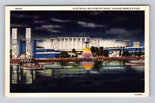 Chicago IL-Illinois, Chicago World Fair, Electrical Bldg. Night Vintage Postcard picture