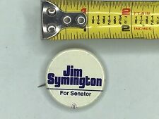 1976 Jim Symington Missouri Senator Pin Back Campaign Local Button picture