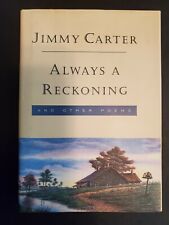 Always a Reckoning and Other Poems by Jimmy Carter (1994, Hardcover) picture