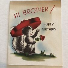 Vintage Birthday Greeting Card HI BROTHER H B Skunk Huge Hat Rose “Lil Stinker” picture