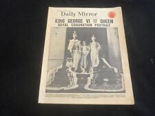 1937 MAY 15 DAILY MIRROR NEWSPAPER - LONDON -KING GEORGE VI & HIS QUEEN- NP 5753 picture