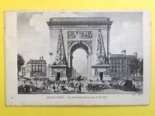 cpa engraving paper vergé OLD PARIS La PORTE SAINT DENIS circa 1780 picture