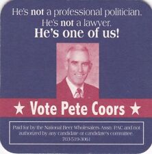 Coors Beer Coaster 2004 Pete Coors for Colorado Senator picture