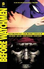 Before Watchmen: Ozymandias/Crimson Corsair - Paperback By Wein, Len - GOOD picture