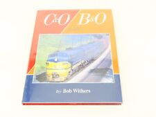 Morning Sun: C&O / B&O In Color by Bob Withers ©2014 HC Book  picture