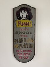 Vintage Please Don't Shoot the Piano Player Wood Sign Bar Saloon Humor Music picture