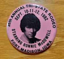 TRI-STATE RODEO 1982 Fort Madison, Iowa with Ronnie McDowell Pinback Pin Button picture