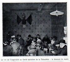 1910 -- LA TALAUDIERE LE VIN DE L HOSPITALITE AU CIRCLE SOCIALISTE 3L261 picture