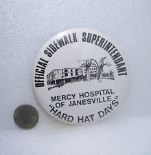 Mercy Hospital Of Janesville Official Sidewalk Superintendant Button Pin picture