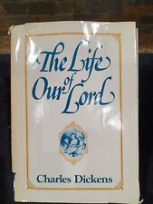 The Life of Our Lord, Written Expressly for his children Charles Dickens picture