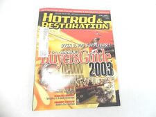 VINTAGE HOT ROD AND RESTORATION BUYERS GUIDE 2003 CLASSIC CARS MUSCLE DRAG  picture