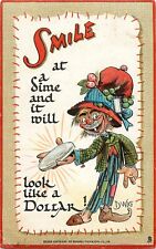Embossed Tuck Postcard Smiles 169 Artist Dwig Dime Looks Like a Dollar picture