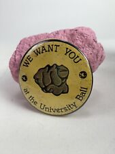 Vintage Xavier University Pinback Button We Want You at the University Ball picture