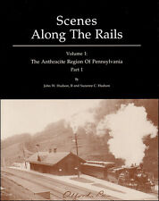 Scenes Along the Rails, Part 1: The Anthracite Region of Pennsylvania (NEW BOOK) picture