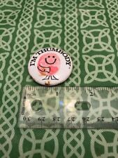 I'm Thumbody Princeton Partners 1972 Pin Button  picture