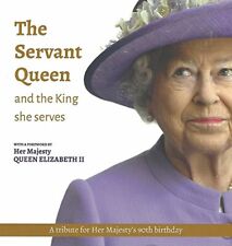 The Servant Queen and the King she serves Paperback – 2016 by Mark Greene Book picture