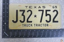 1969 69 TEXAS TX TRUCK TRACTOR BIG RIG LICENSE PLATE TAG # J32-752 picture