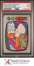 1990 TOPPS SIMPSONS #18 COME BACK HERE YOU LITTLE SMARTASS PSA 9 N3942907-881 picture