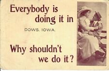 Everyone is Doing It in Dows, Iowa Postcard, 1912 Postmark, Stamp Missing, M237 picture